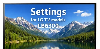 Settings for LG TV models 50LB6300, 55LB6300, 60LB6300