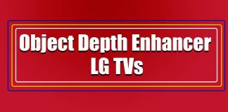 Object Depth Enhancer in LG TVs, explanation