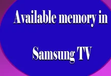 How to find out how much free memory is available on your Samsung TV