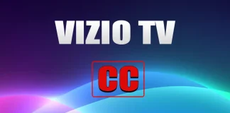How to turn off or on the Closed Caption on Vizio TV
