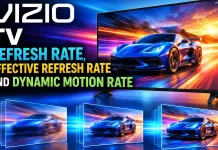 Vizio TV Refresh Rate, Effective Refresh Rate and Dynamic Motion Rate